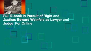 Full E-book In Pursuit of Right and Justice: Edward Weinfeld as Lawyer and Judge  For Online