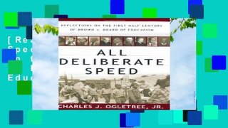 [Read] All Deliberate Speed: Reflections on the First Half-Century of Brown v. Board of Education