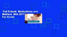 Full E-book  Medications and Mothers  Milk 2017  For Kindle