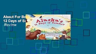 About For Books  Alaska s 12 Days of Summer (Paws IV)  Review