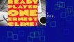 [Read] Ready Player One (Ready Player One, #1)  For Online