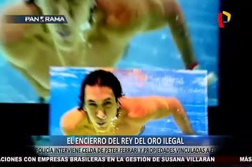 El rey del oro ilegal: Policía interviene celda de Peter Ferrari y propiedades vinculadas