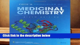 Foye s Principles of Medicinal Chemistry  For Kindle