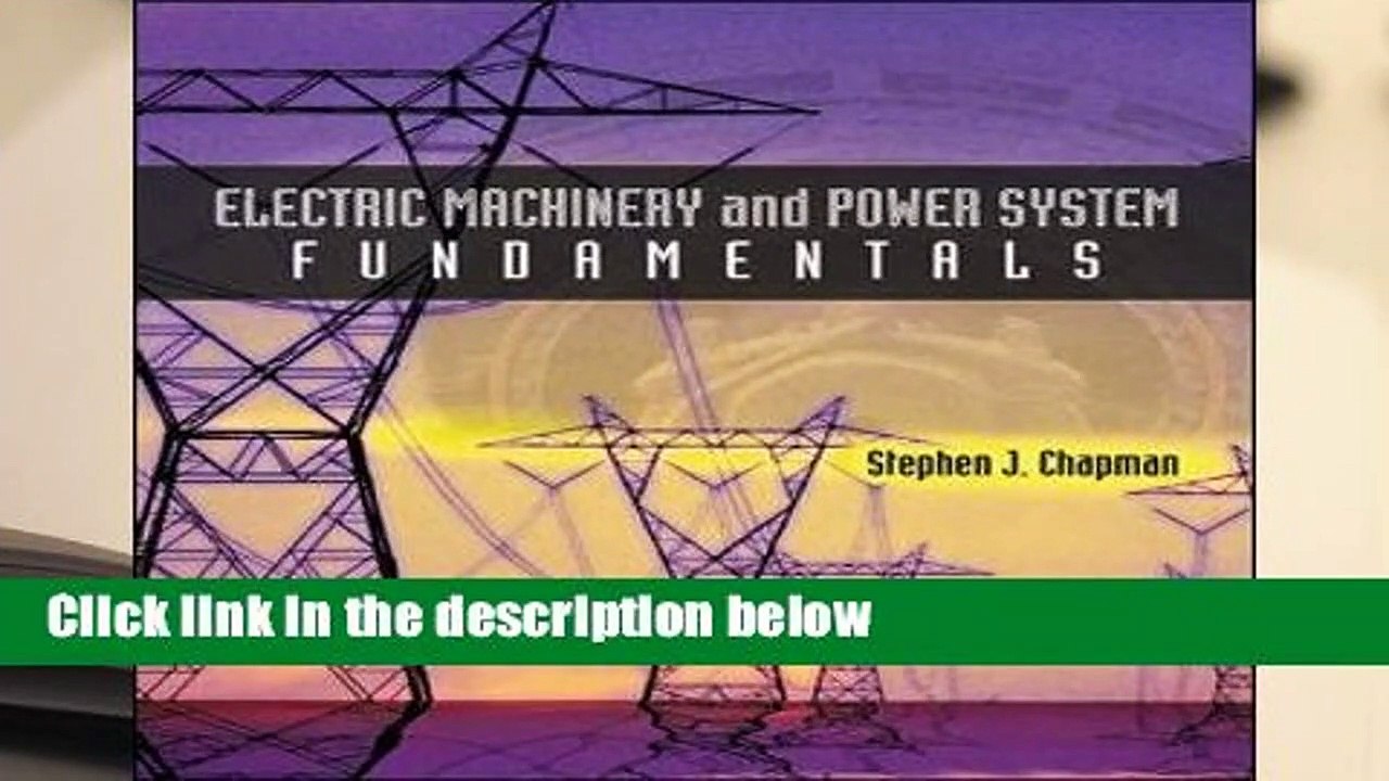 Full version Electric Machinery and Power System Fundamentals (McGraw-Hill Series in Electrical