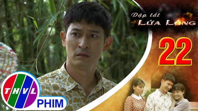 THVL | Dập tắt lửa lòng - Tập 22[3]: Thành giận dữ vì Hoa không ủng hộ mình mà lại đi méc