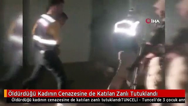 Öldürdüğü Kadının Cenazesine de Katılan Zanlı Tutuklandı