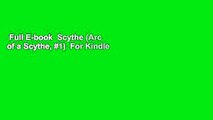 Full E-book  Scythe (Arc of a Scythe, #1)  For Kindle