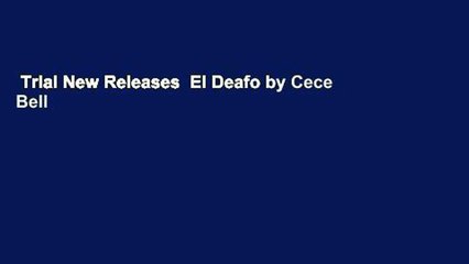 Trial New Releases  El Deafo by Cece Bell