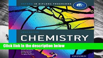 About For Books Oxford IB Diploma Programme: Chemistry Course Companion Best Sellers