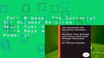 Full E-book  The Essential Oil Hormone Solution: Reset Your Hormones in 14 Days with the Power of