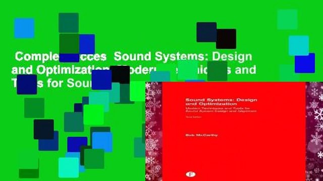 Complete acces Sound Systems: Design and Optimization: Modern Techniques and Tools for Sound