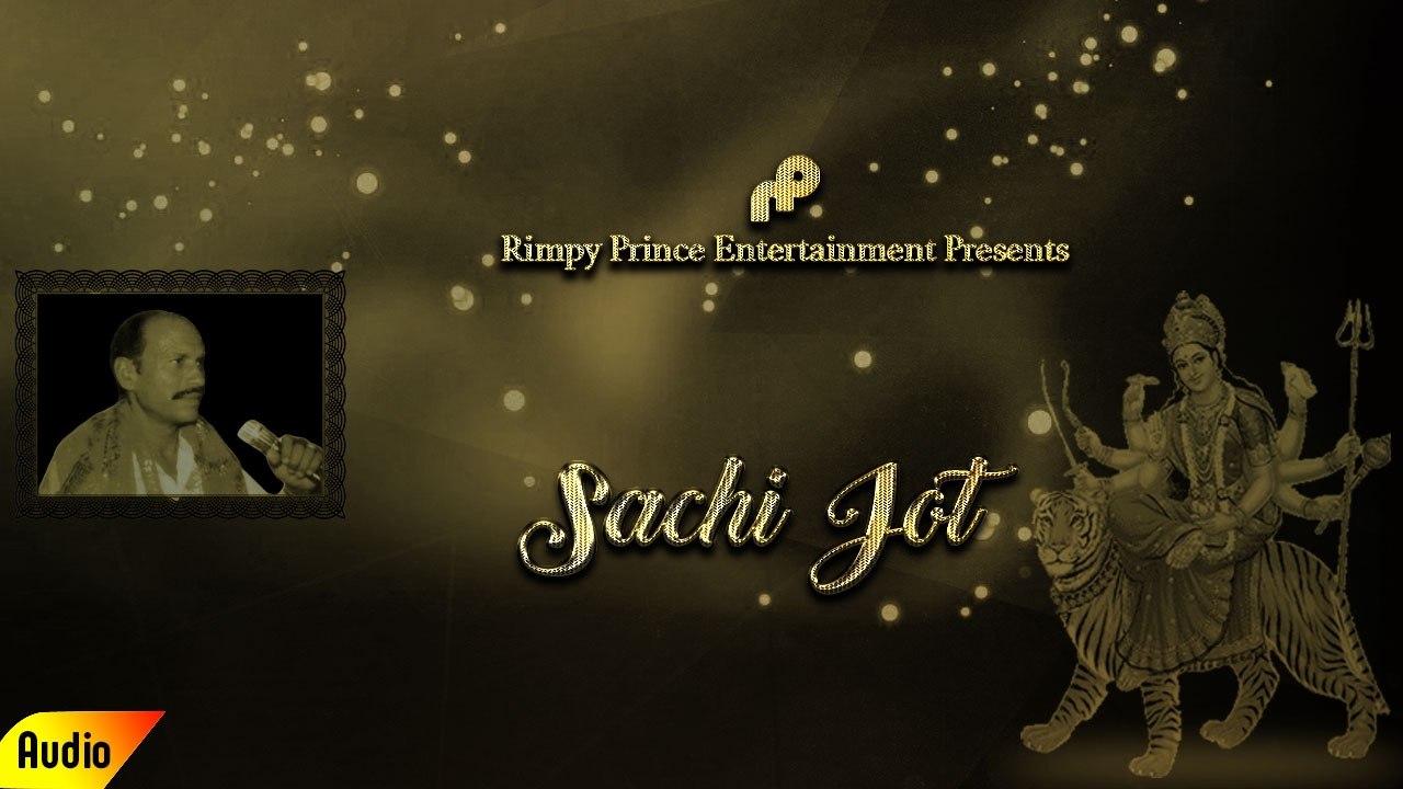 Sachi Jot | Full Audio Song | Girdhari Lal