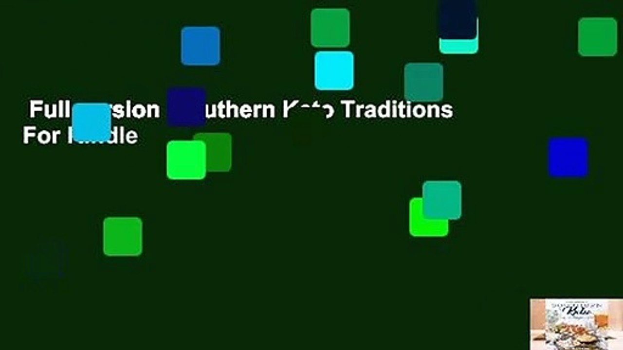 Full version  Southern Keto Traditions  For Kindle