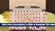 Online The Wes Anderson Collection: The Grand Budapest Hotel  For Full