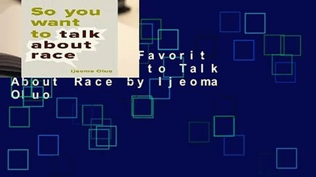 Popular to Favorit  So You Want to Talk About Race by Ijeoma Oluo