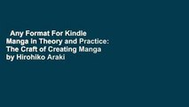 Any Format For Kindle  Manga in Theory and Practice: The Craft of Creating Manga by Hirohiko Araki