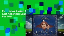 Full E-book Avatar: The Last Airbender: Legacy  For Trial