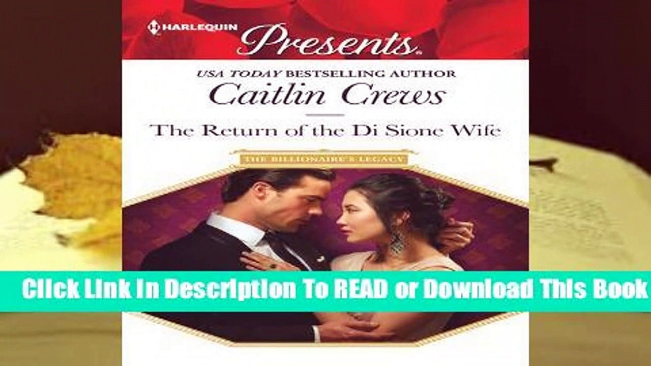 Full E-book The Return of the Di Sione Wife (The Billionaire's Legacy #4)  For Online