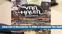 Online Van Halen Rising: How a Southern California Backyard Party Band Saved Heavy Metal  For Free