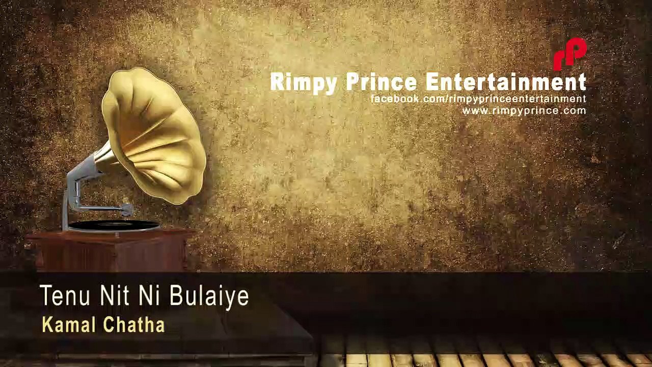 Tenu Nit Ni Bulaiye - Kamal Chatha