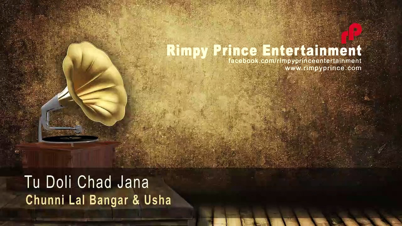 Tu Doli Chad Jana | Duet Song | Chunni Lal Bangar & Usha