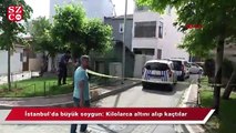 İstanbul’da büyük soygun: Kilolarca altını alıp kaçtılar