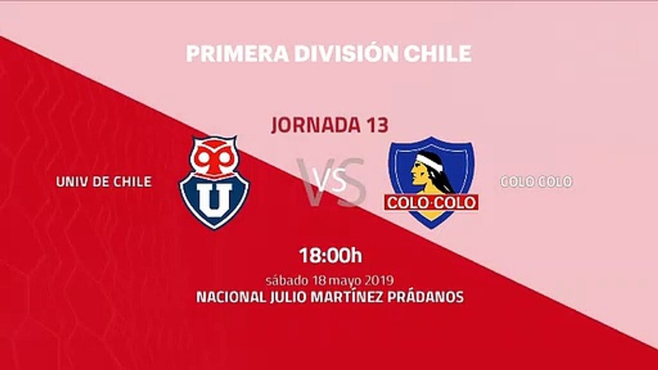 Previa partido entre Univ de Chile y Colo Colo Jornada 13 Primera Chile