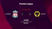 Resumen partido entre Liverpool y Wolves Jornada 38 Premier League