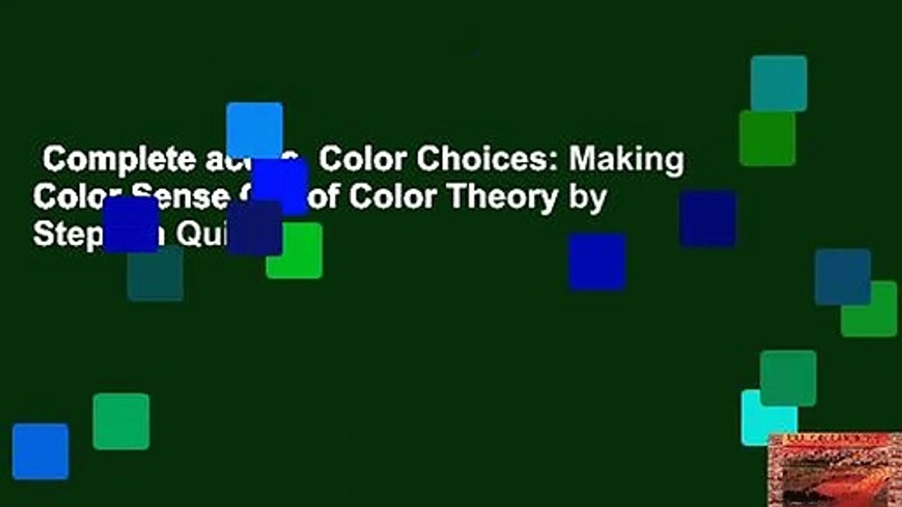 Complete acces  Color Choices: Making Color Sense Out of Color Theory by Stephen Quiller