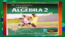 Any Format For Kindle  Holt McDougal Larson Algebra 2: Teacher s Edition 2012 by HOLT MCDOUGAL