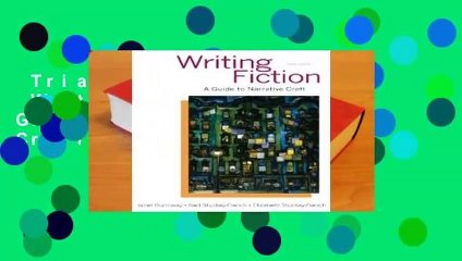 Trial New Releases  Writing Fiction: A Guide to Narrative Craft by Janet Burroway