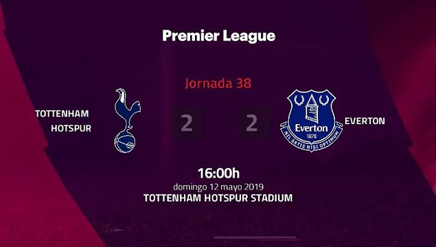 Resumen partido entre Tottenham Hotspur y Everton Jornada 38 Premier League