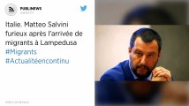 Italie. Matteo Salvini furieux après l'arrivée de migrants à Lampedusa