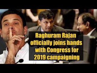 Raghuram Rajan officially joins hands with Congress for 2019 campaigning