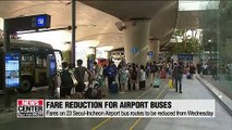 Fares on 23 Seoul-Incheon Airport bus routes to be reduced from Wednesday