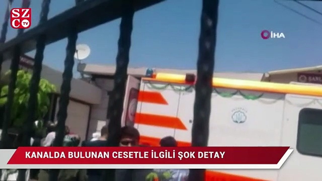 Kanalda bulunan cesetle ilgili şok detay