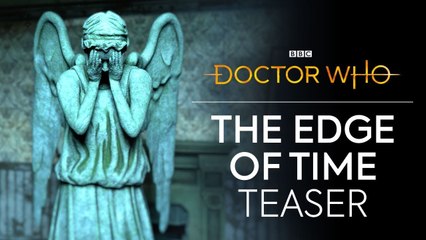 Doctor Who: The Edge Of Time - Trailer d'annonce