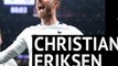 Transfer Profile: Christian Eriksen