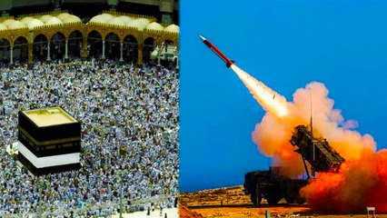 மெக்காவை நோக்கி பாய்ந்து வந்த ஏவுகணையால் பதறிய சவூதி