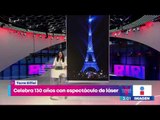 Así será la espectacular celebración por los 130 años de la Torre Eiffel