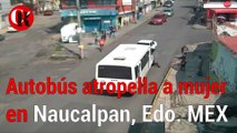 Autobús atropella a mujer en Naucalpan, Edomex