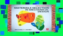 Materials Selection in Mechanical Design