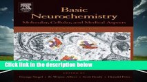 Basic Neurochemistry: Molecular, Cellular and Medical Aspects