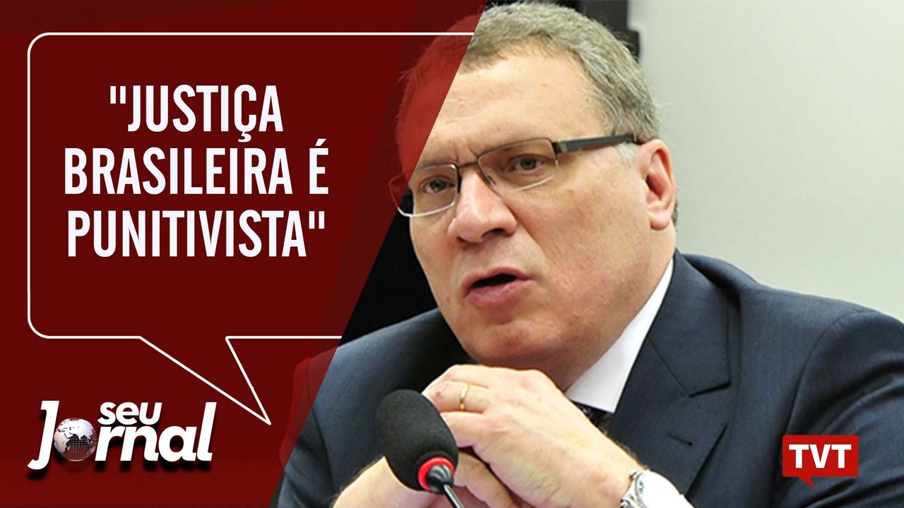"Justiça brasileira é punitivista", diz Eugênio Aragão