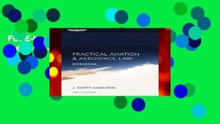 Full E-book Practical Aviation   Aerospace Law Workbook  For Kindle