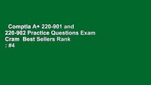 Comptia A  220-901 and 220-902 Practice Questions Exam Cram  Best Sellers Rank : #4