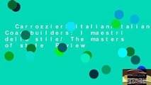 Carrozzieri Italian/Italian Coachbuilders: I maestri dello stile/ The masters of style  Review