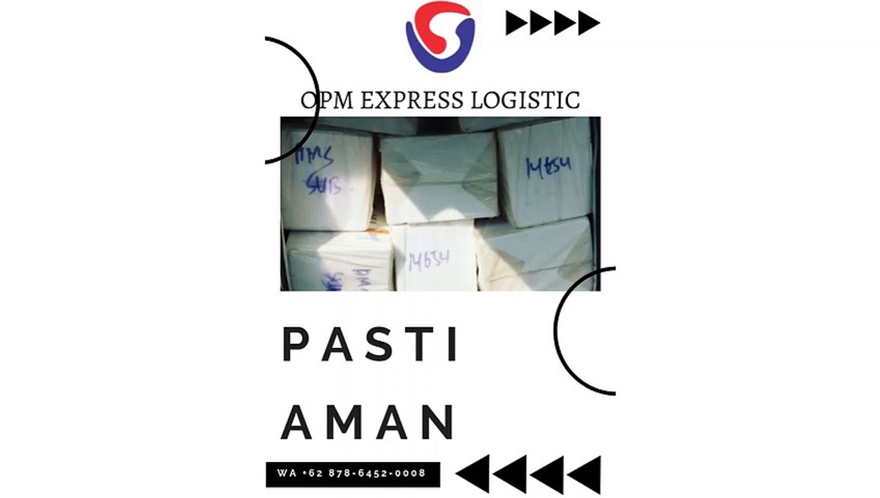 PASTI AMAN, WA +62 878-6452-0008, OPM Logistic