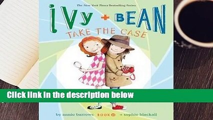 Ivy and Bean Take the Case Complete
