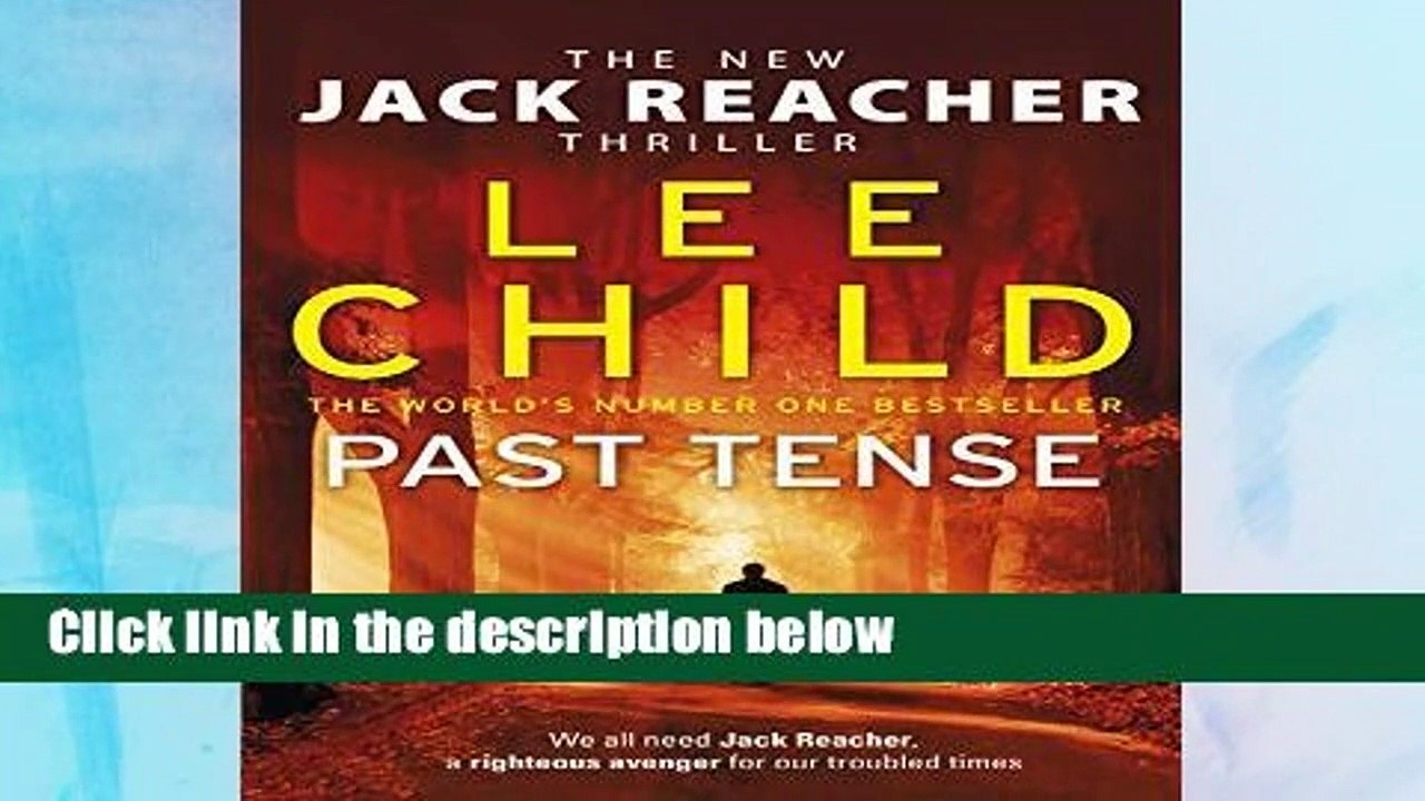 R.E.A.D Past Tense: (Jack Reacher 23) D.O.W.N.L.O.A.D